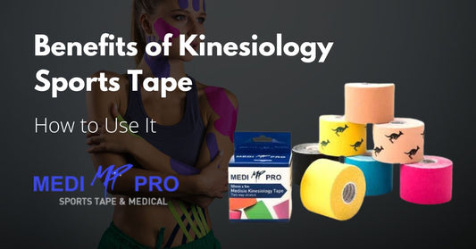 BENEFITS OF KINESIOLOGY SPORTS TAPE HOW TO USE KINESIOLOGY TAPE MediPro Sports Tape
